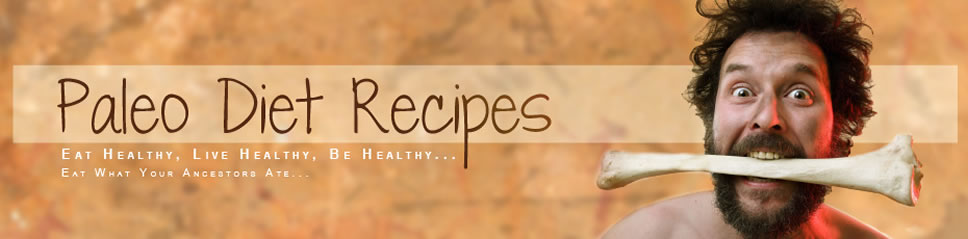 Paleo Diet Recipes